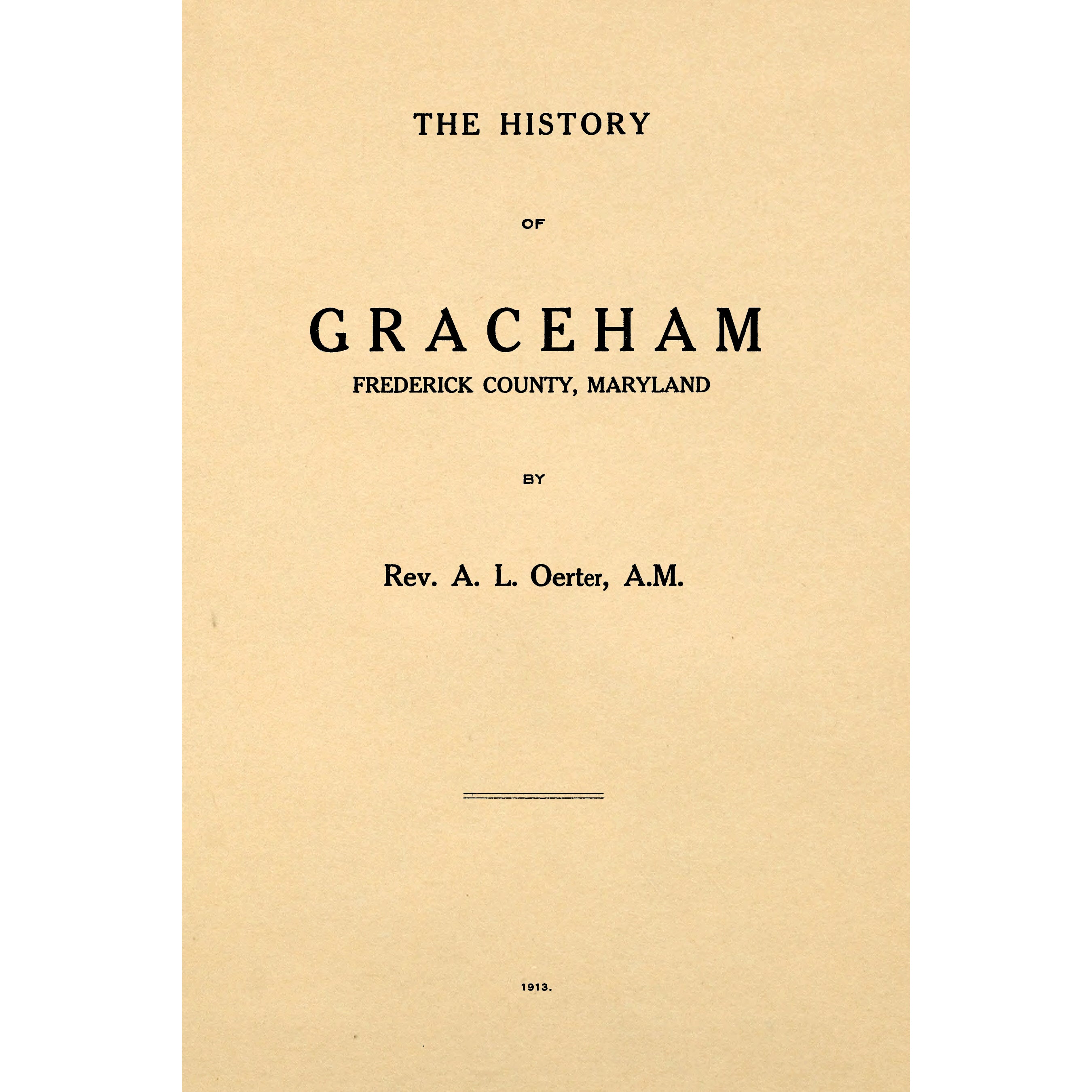 The history of Graceham, Frederick County, Maryland