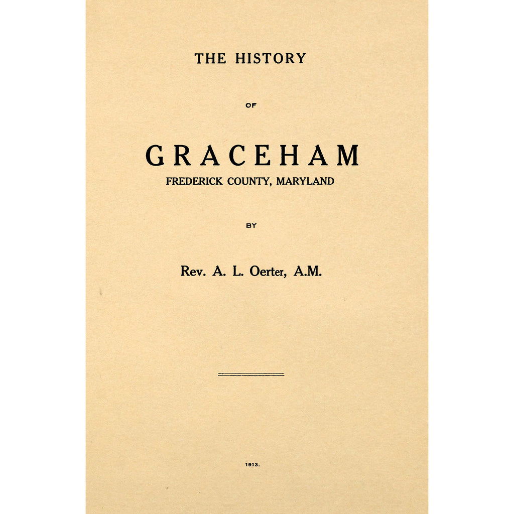 The history of Graceham, Frederick County, Maryland