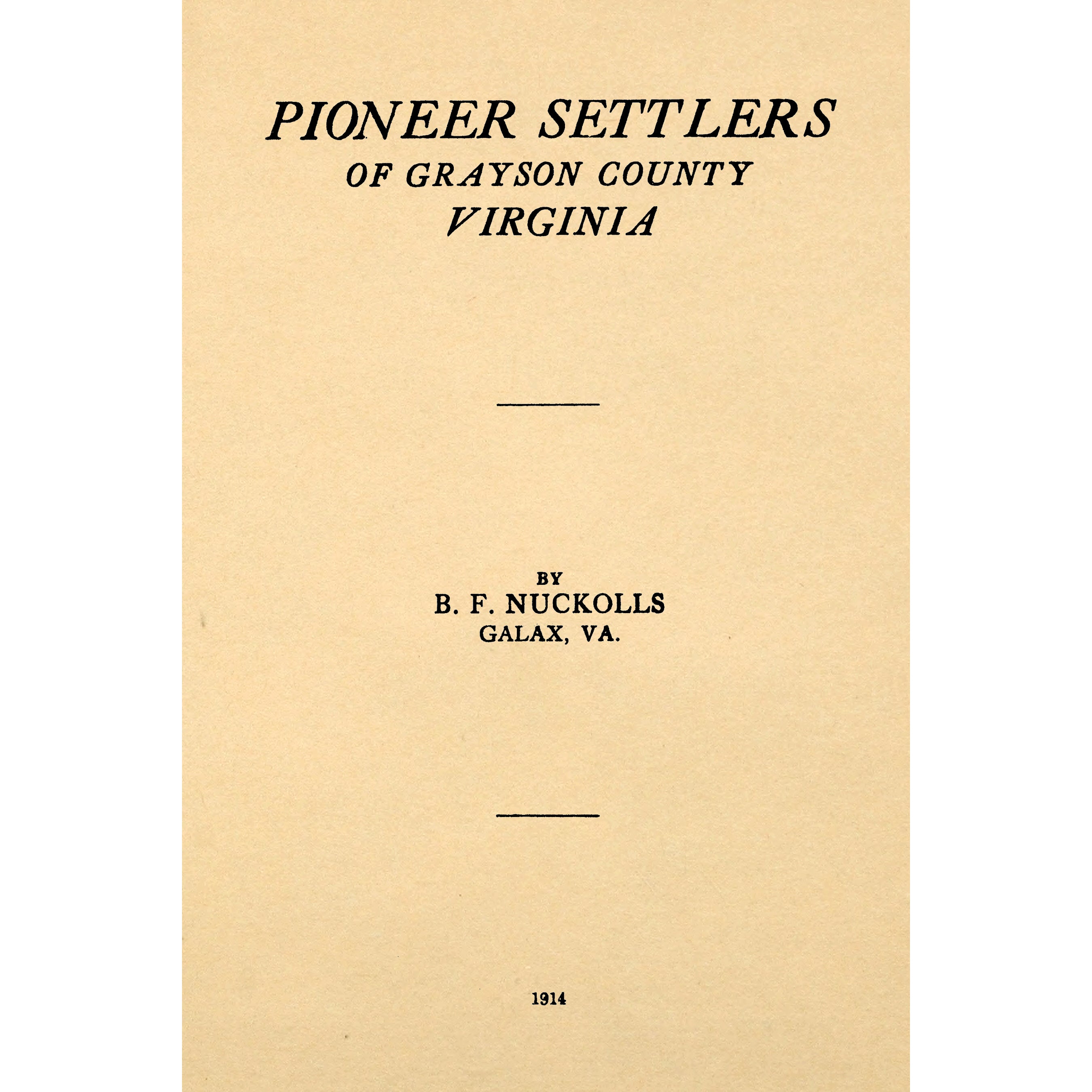 Pioneer settlers of Grayson County, Virginia