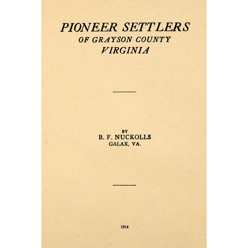 Pioneer settlers of Grayson County, Virginia