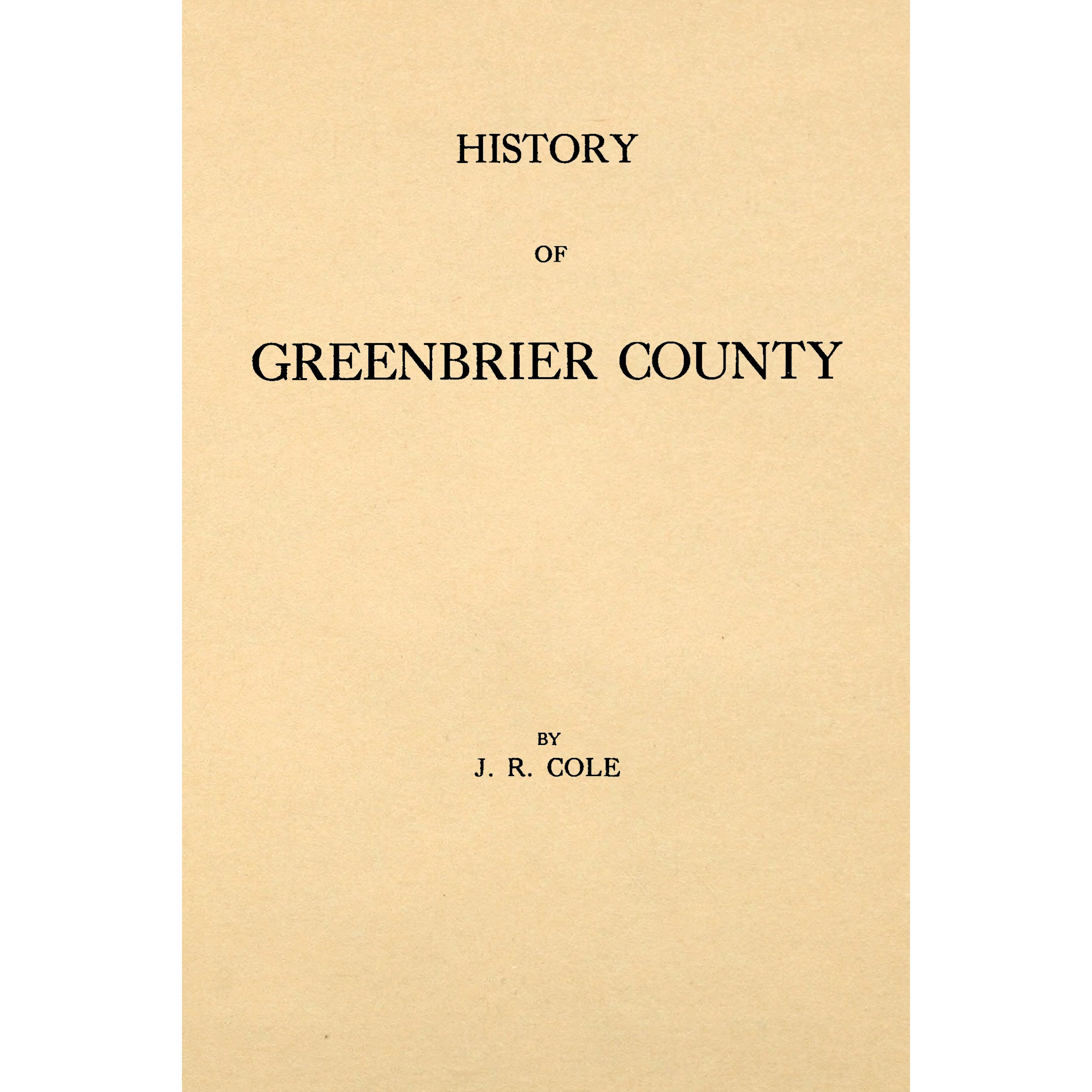 History of Greenbrier County [West Virginia]