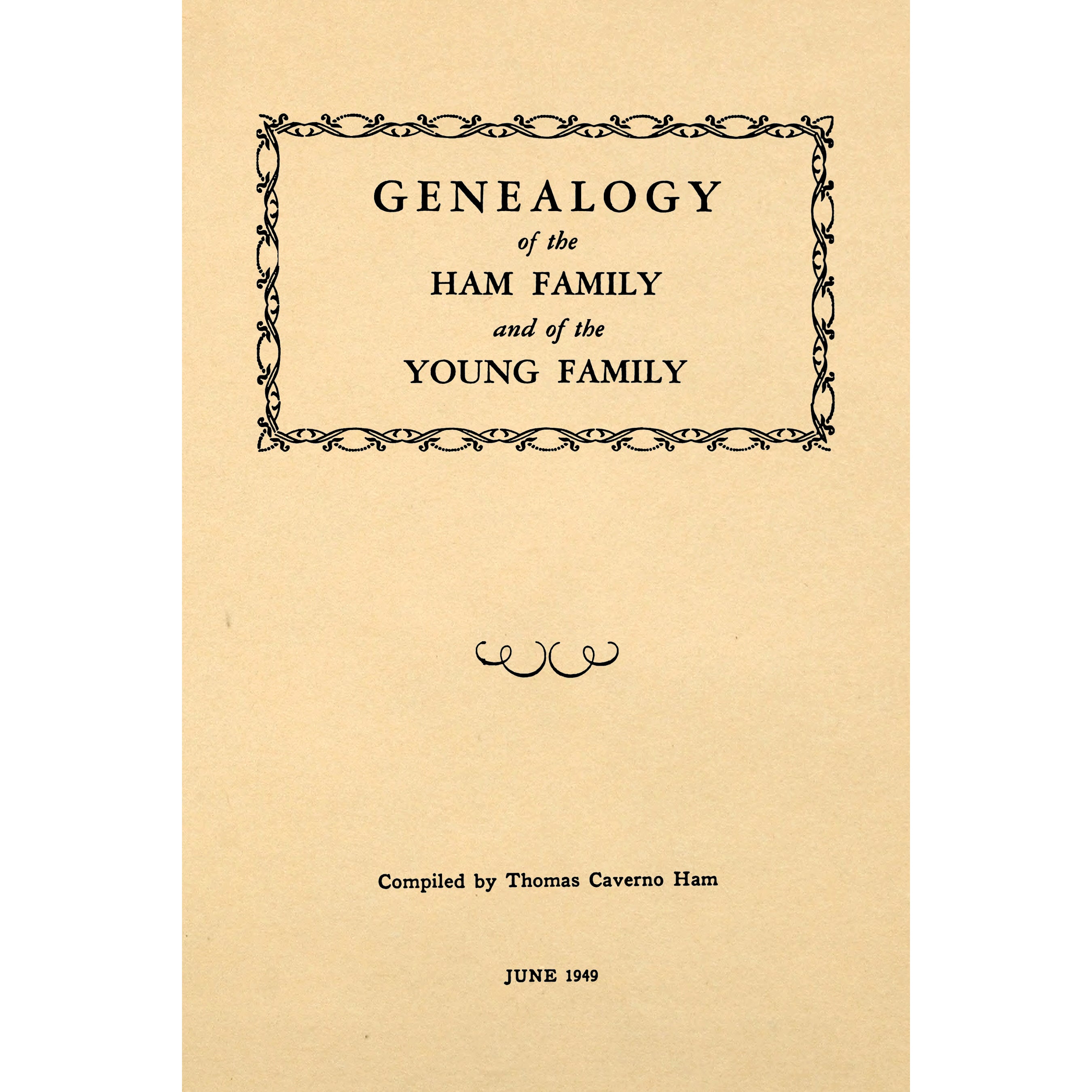 Genealogy of the Ham family and of the Young family