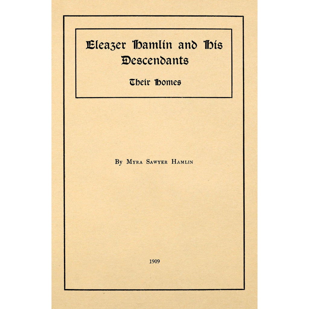 Eleazer Hamlin and his descendants;