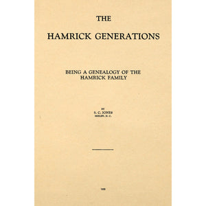 The Hamrick generations, being a genealogy of the Hamrick family