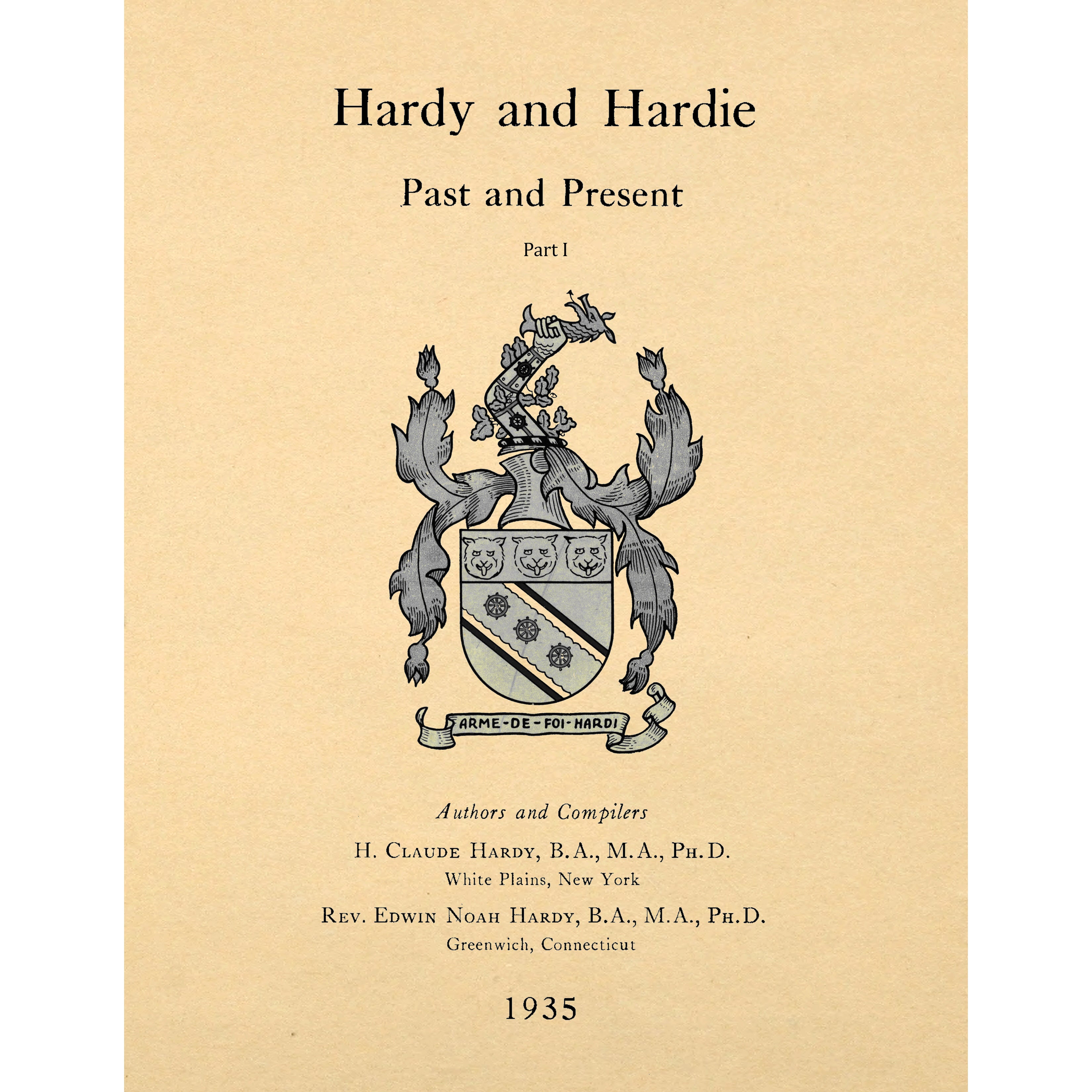 Hardy And Hardie, Past And Present