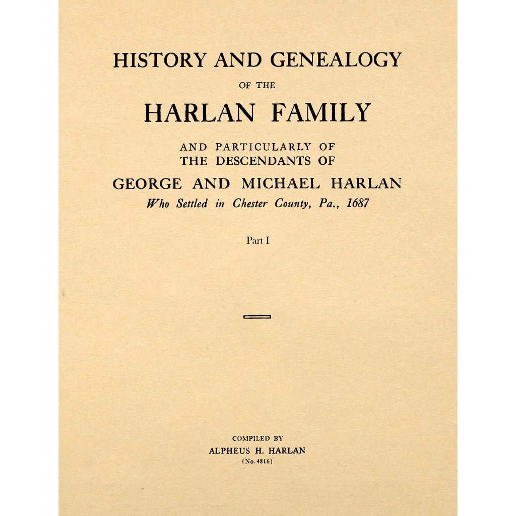 History And Genealogy Of The Harlan Family
