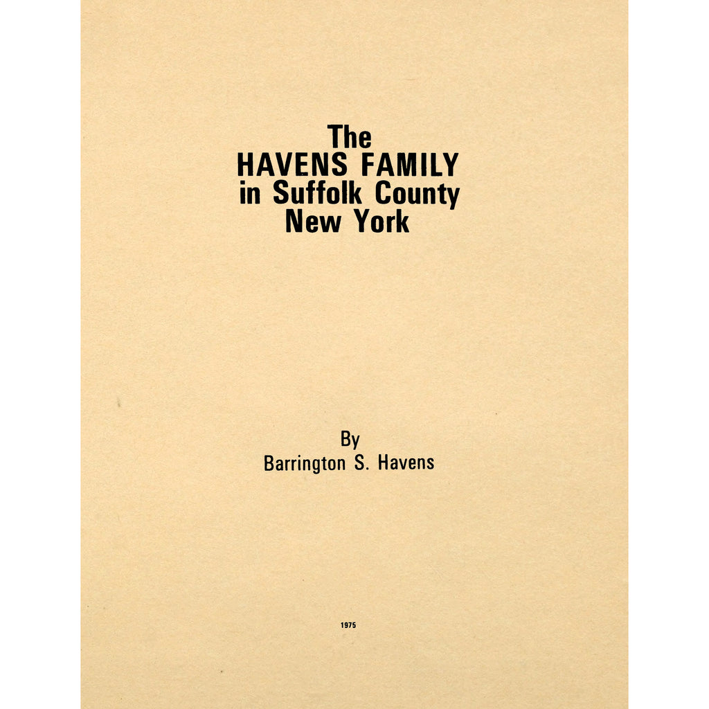 The Havens family in Suffolk County, New York