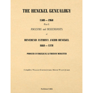 The Henckel Genealogy 1500 - 1960