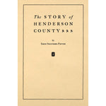 The Story of Henderson County [North Carolina]