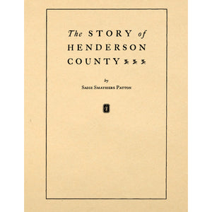 The Story of Henderson County [North Carolina]