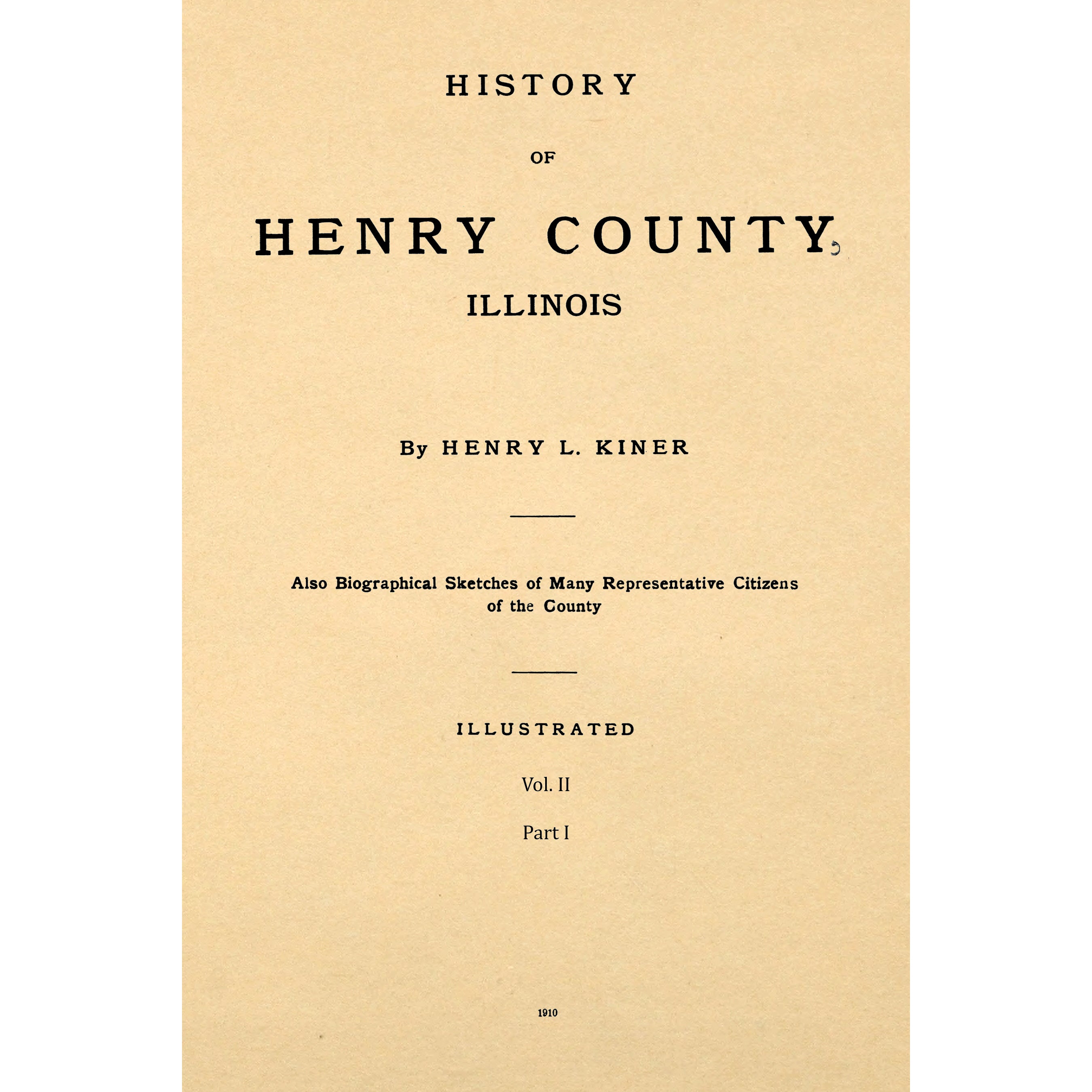 History of Henry County, Illinois Volume 2
