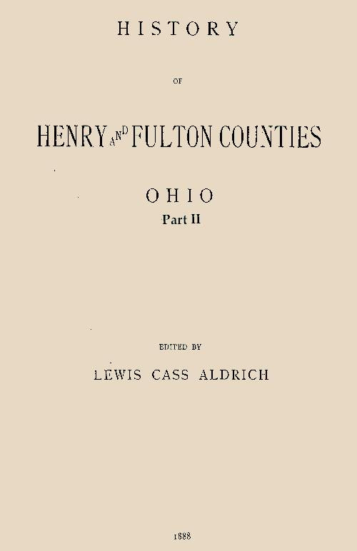 History of Henry and Fulton Counties, Ohio,