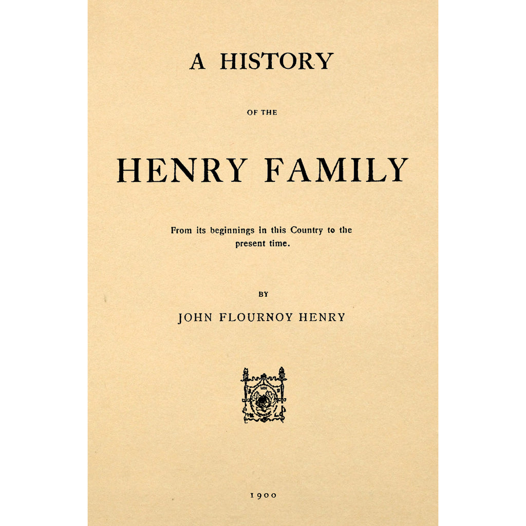 A History of the Henry Family;