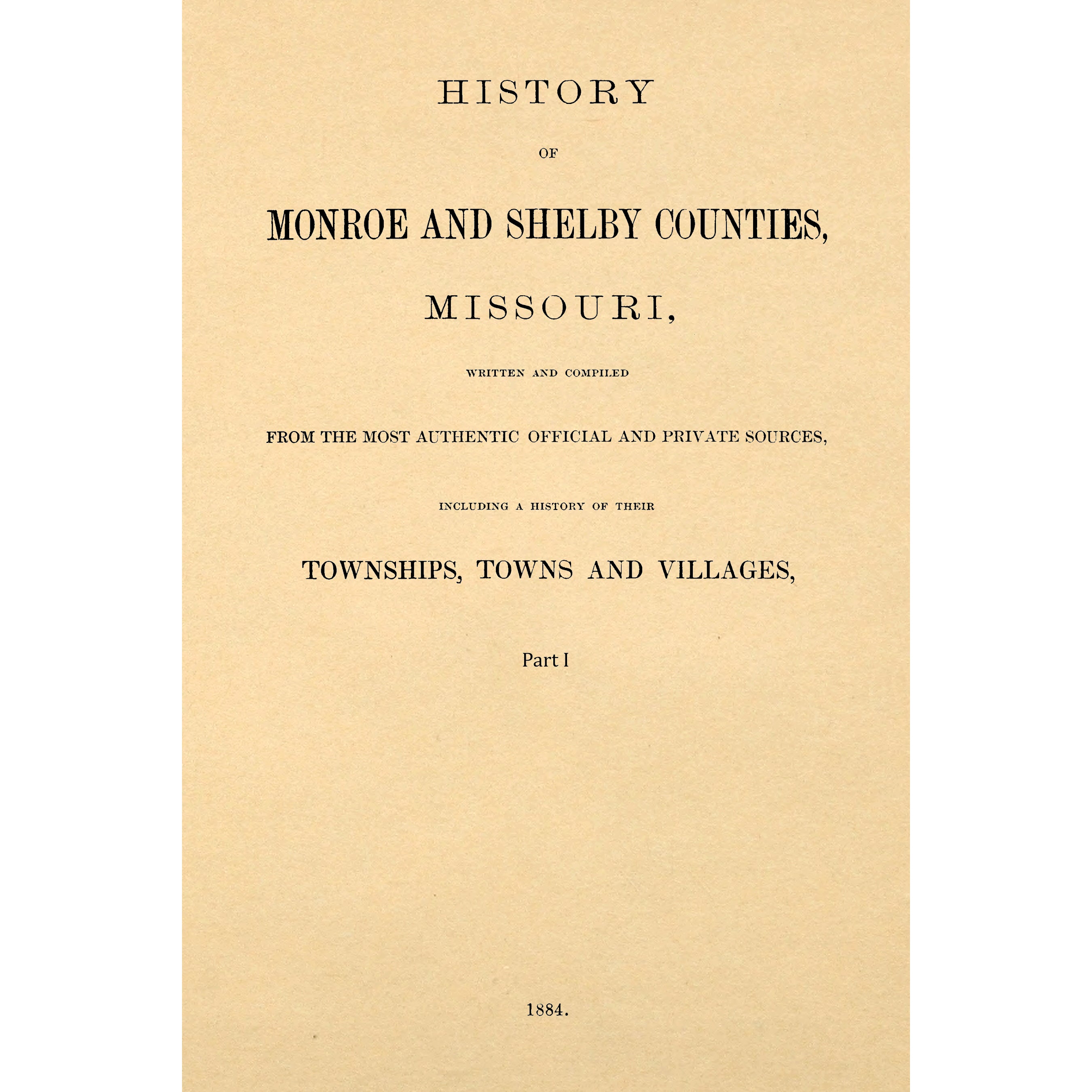 History Of Monroe And Shelby Counties, Missouri