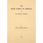 The Hoar family in America and its English ancestry