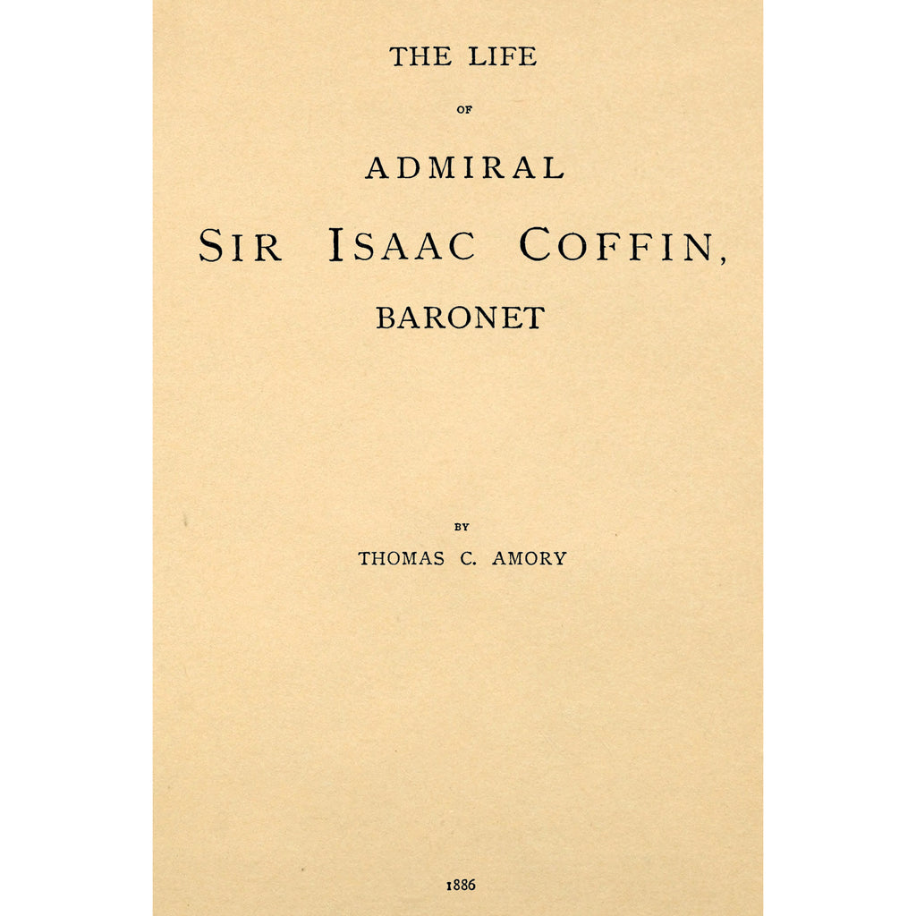 The Life of Admiral Sir Isaac Coffin, Barone