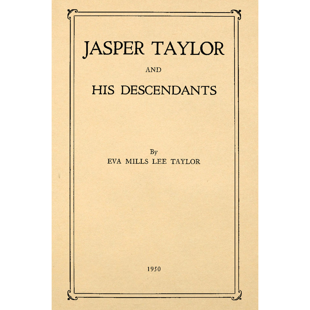 Jasper Taylor and His Descendants