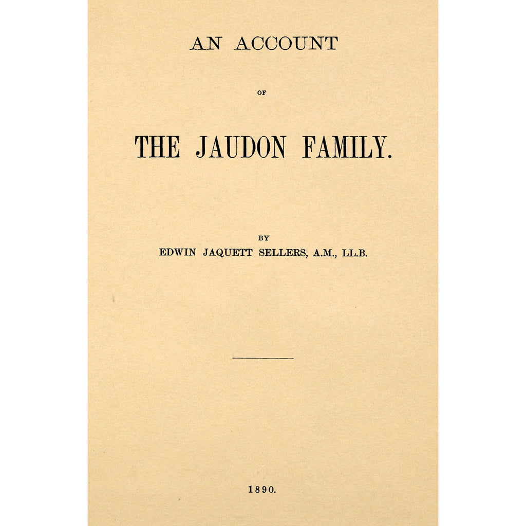An account of the Jaudon family