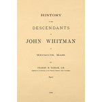 History Of The Descendants Of John Whitman Of Weymouth, Mass.