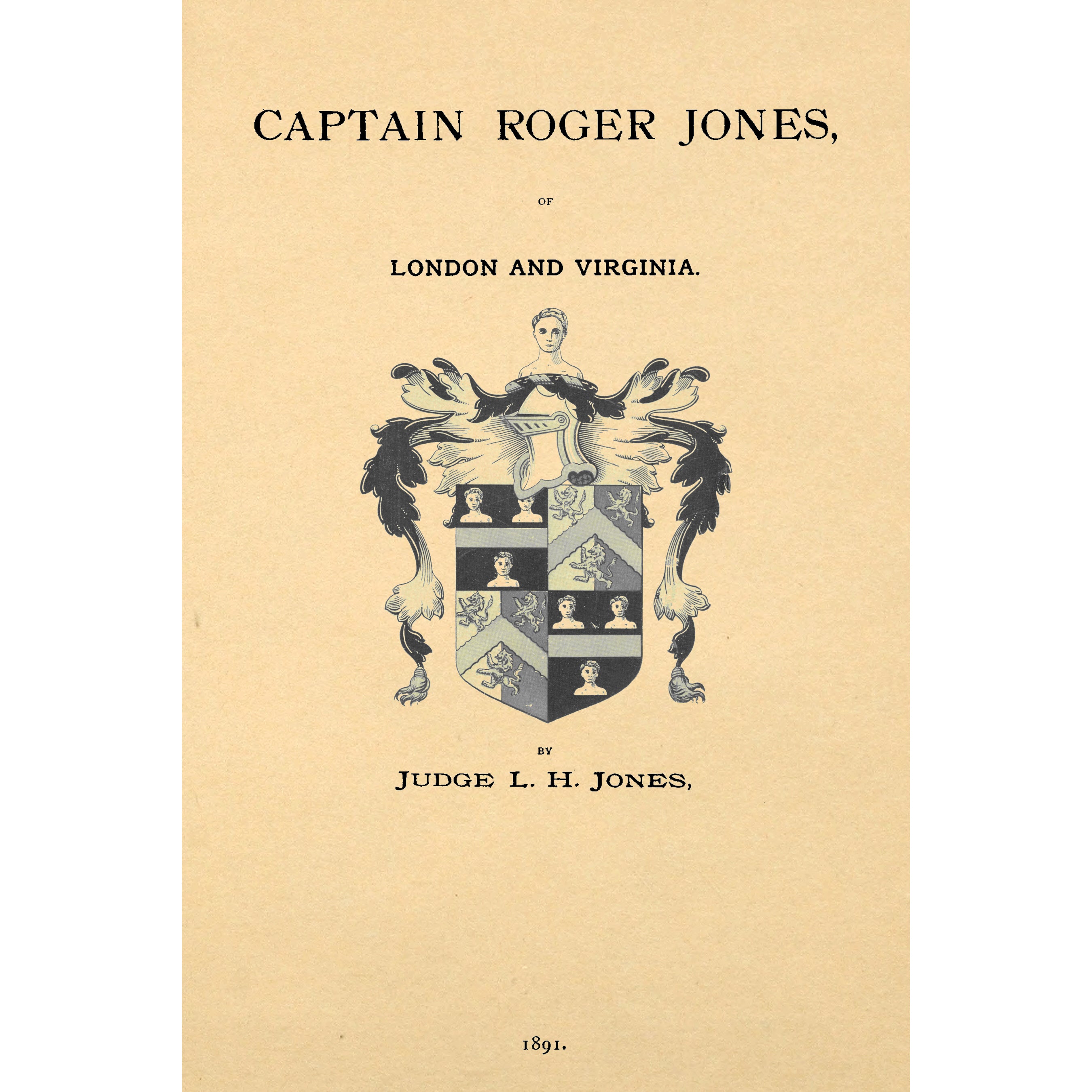 Captain Roger Jones, of London and Virginia.