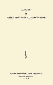Lineage of Sophia Elizabeth Kavanaugh-Bear;