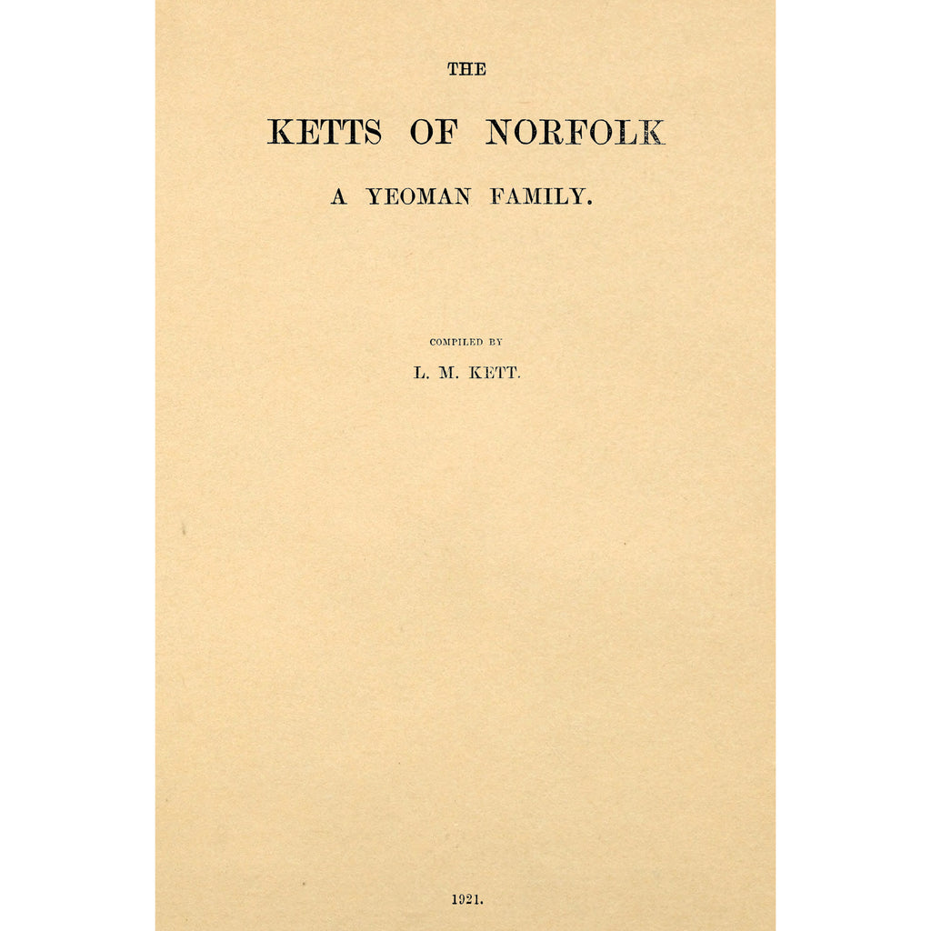 The Ketts of norfolk, A Yeoman Family
