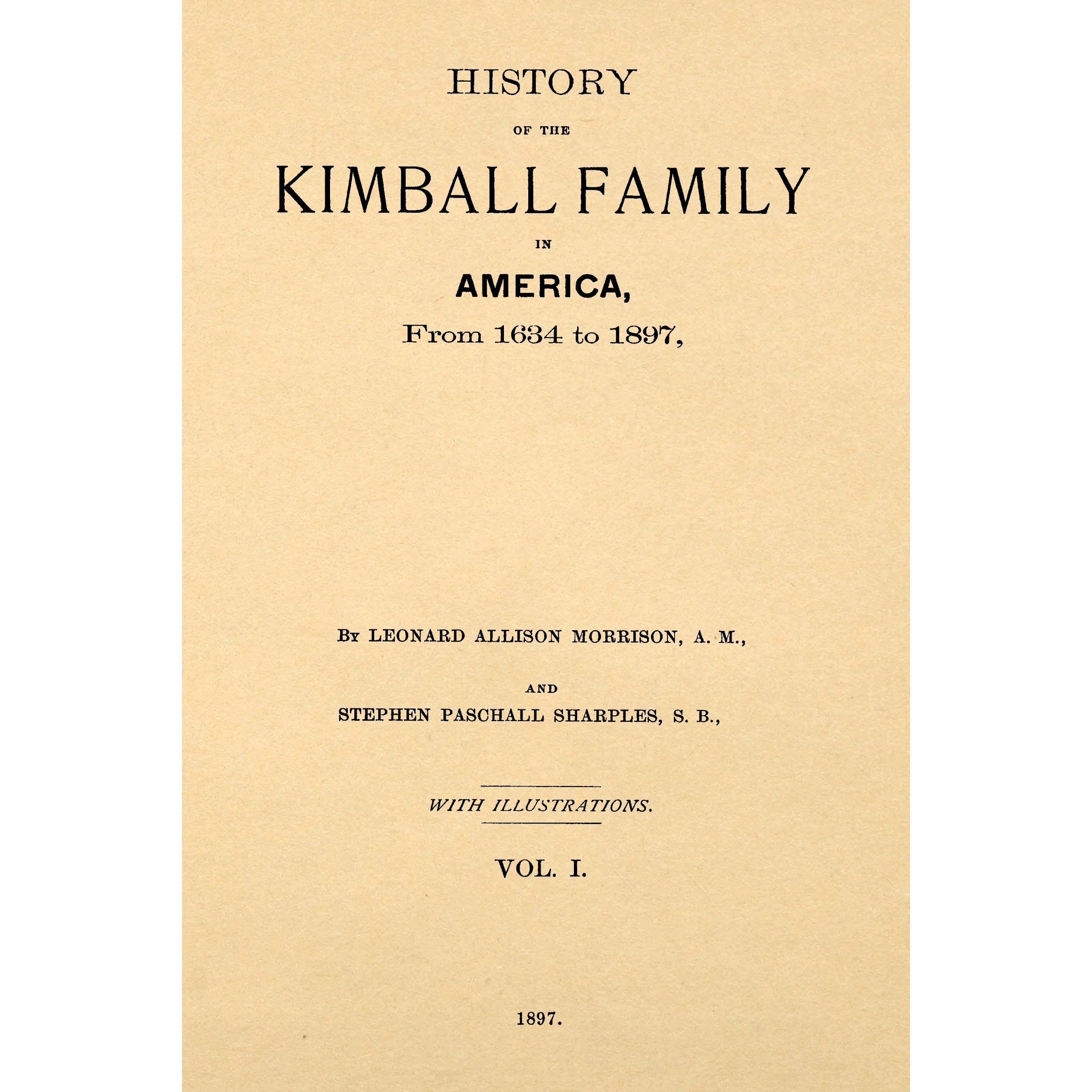History Of The Kimball Family In America From 1634 To 1897