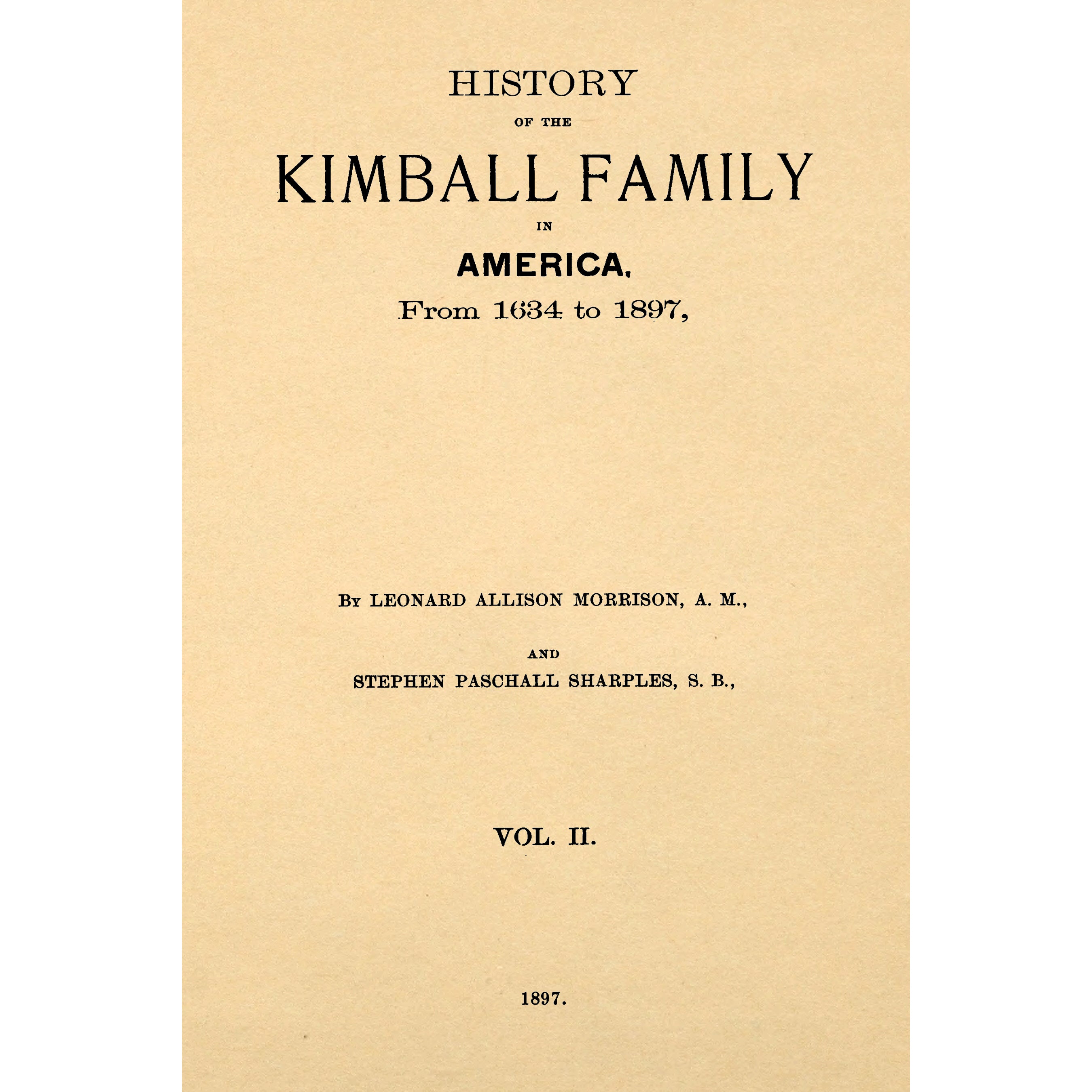 History Of The Kimball Family In America From 1634 To 1897