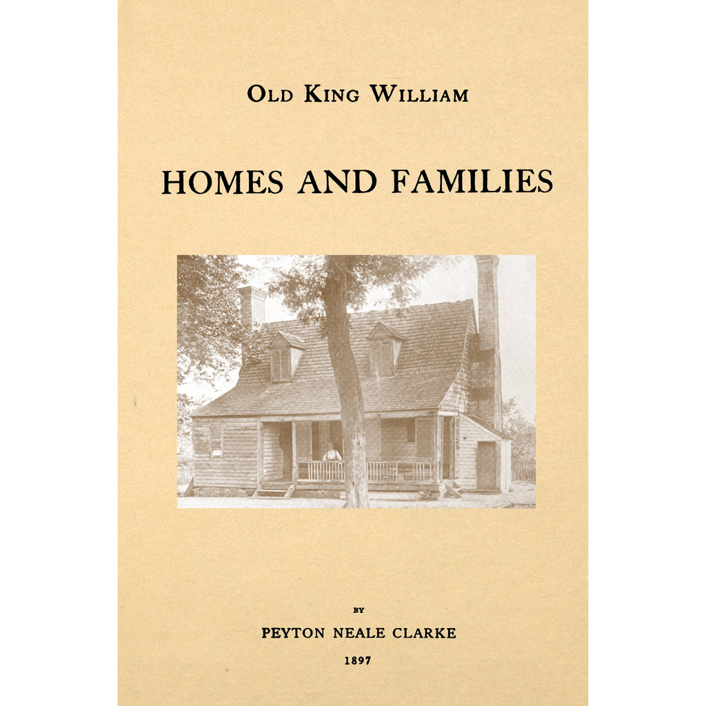 Old King William Homes and Families,