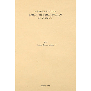 History of the Lamar or Lemar Family in America