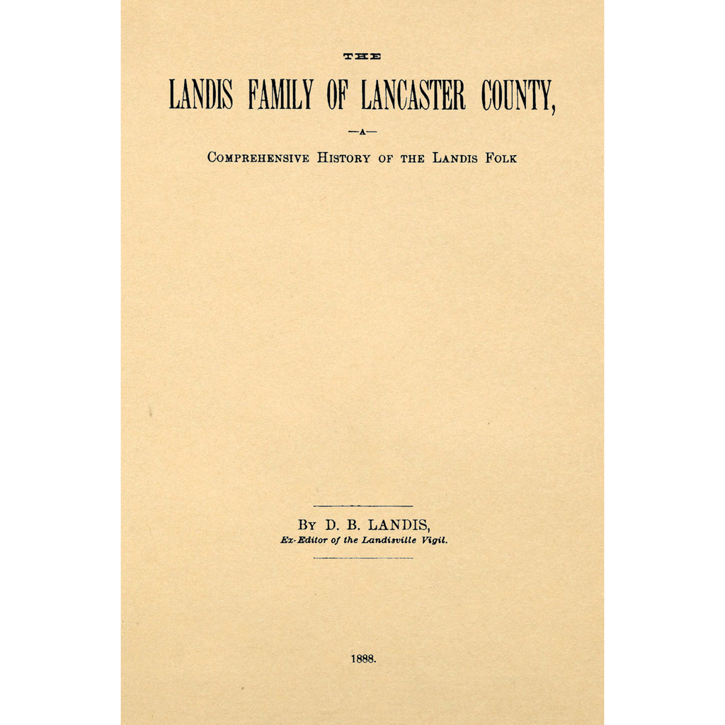 The Landis Family of Lancaster County,