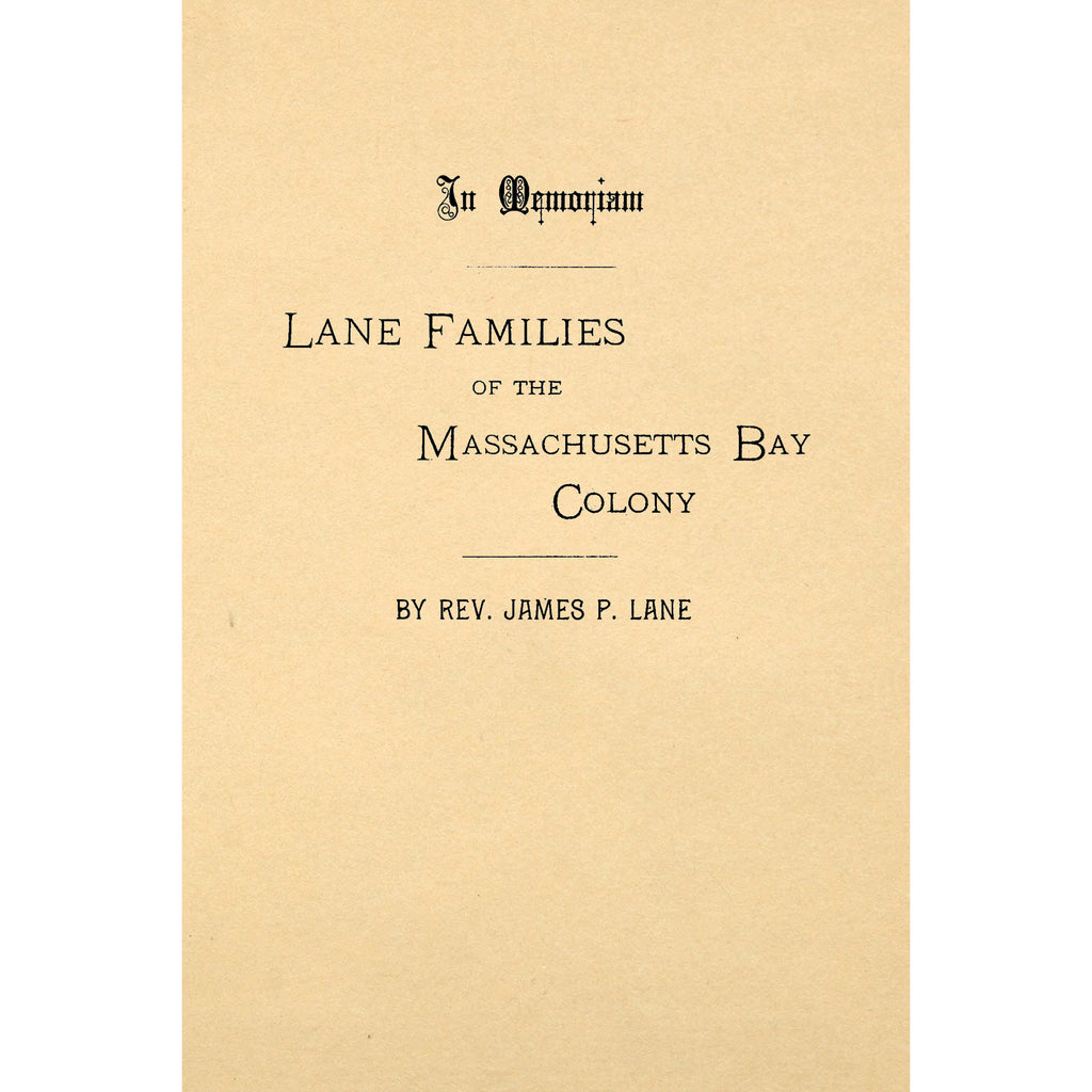 Lane Families of the Massachusetts Bay Colony