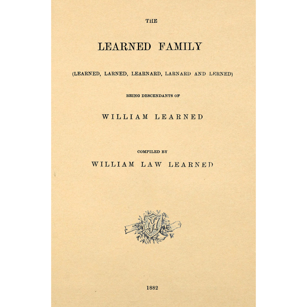 The Learned Family (Learned, Larned, Learnard, Larnard and Lerned),