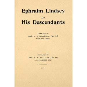 Ephriam Lindsey and his descendants