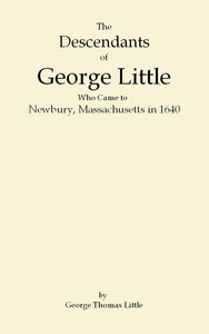 The Descendants of George Little,