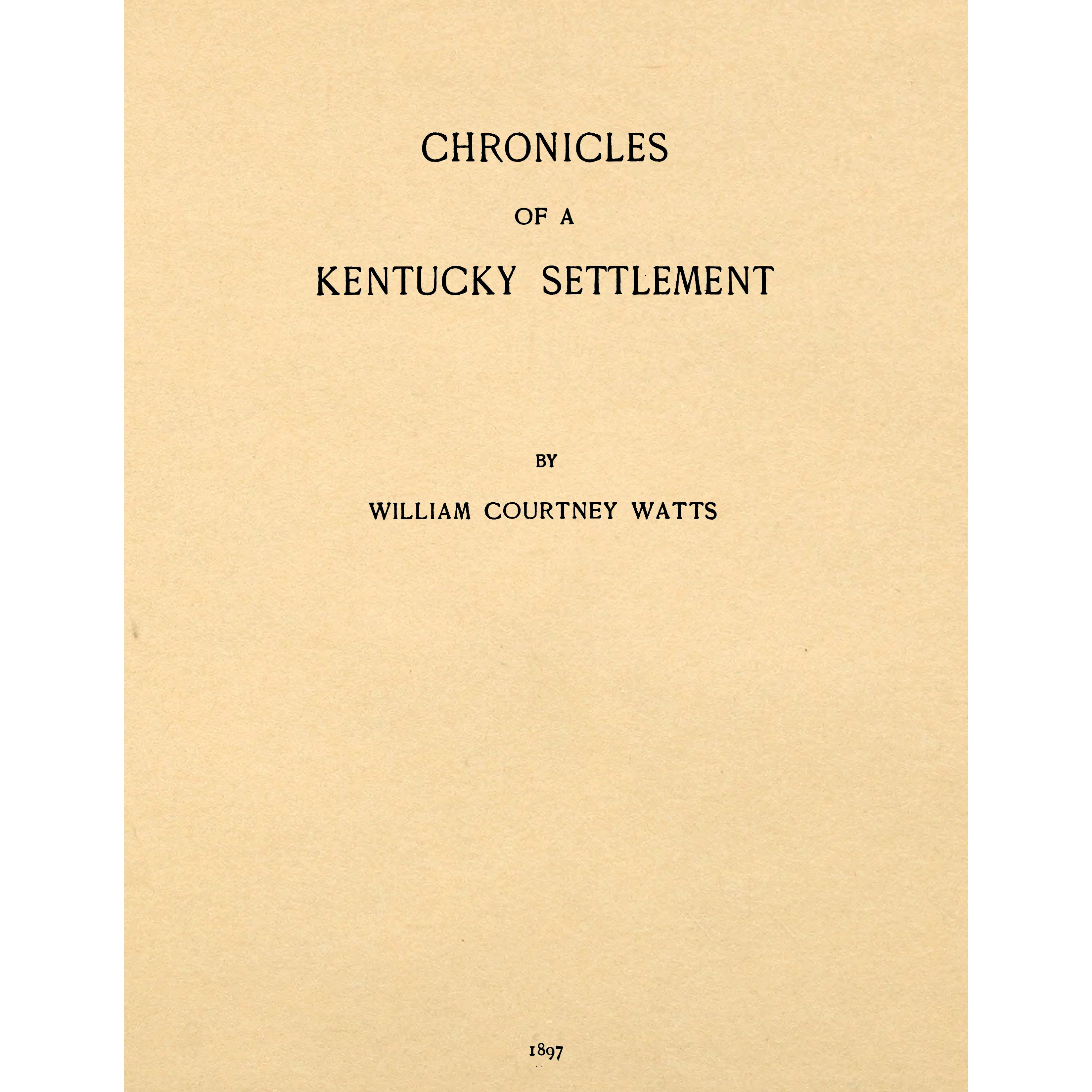 Chronicles of a Kentucky settlement