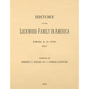 Colonial And Revolutionary History Of The Lockwood Family In America F