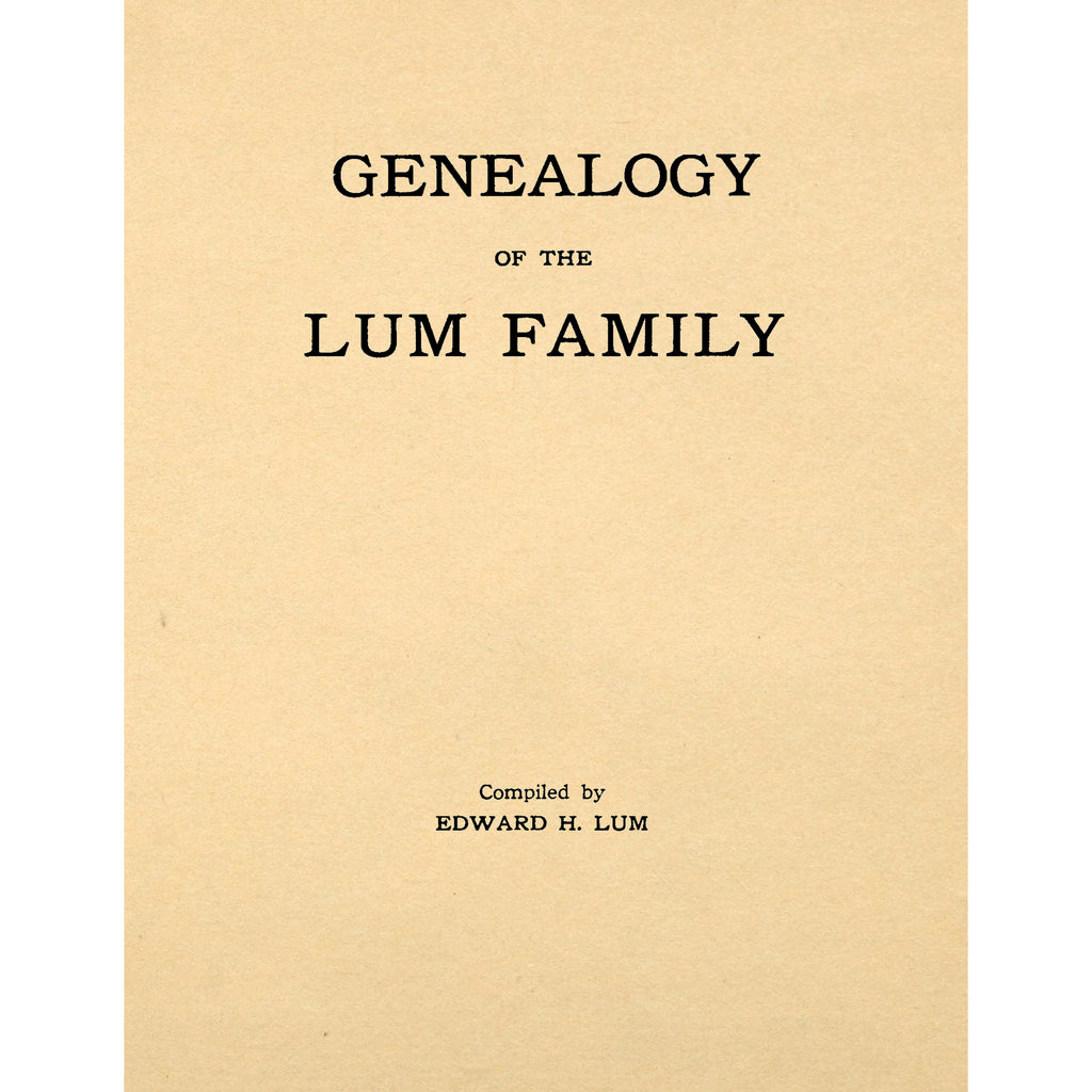 Genealogy of the Lum Family