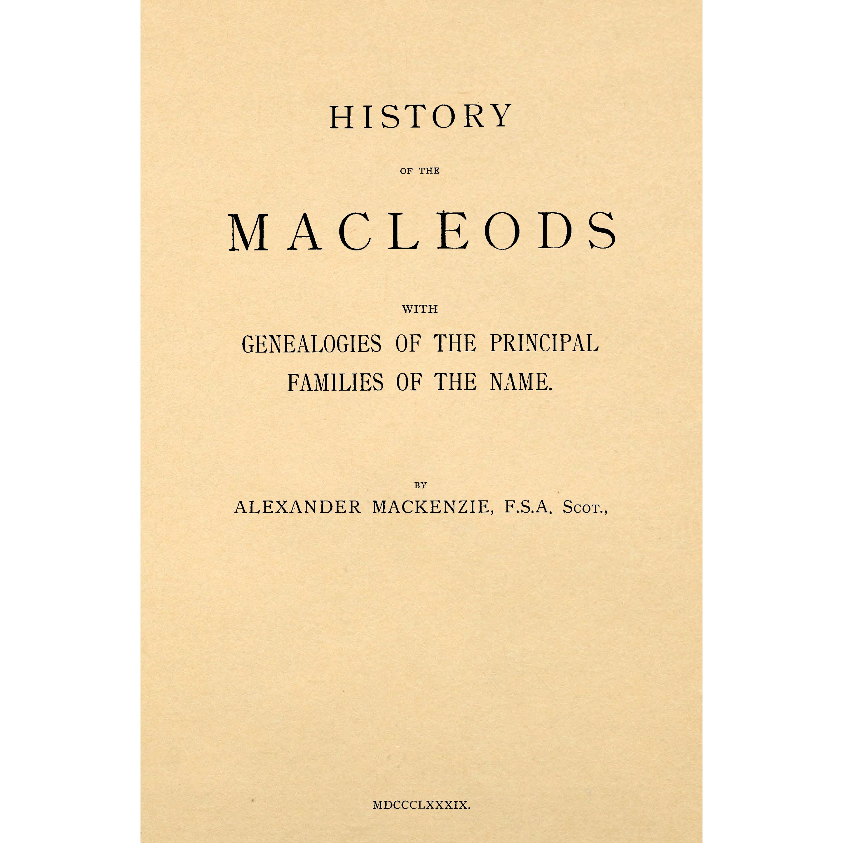 History of the Macleods with genealogies of the principal families of the name