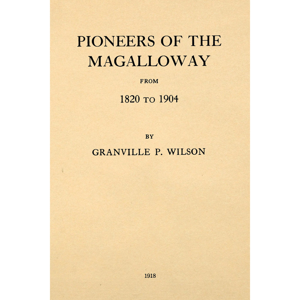 Pioneers of the Magalloway from 1820 to 1904