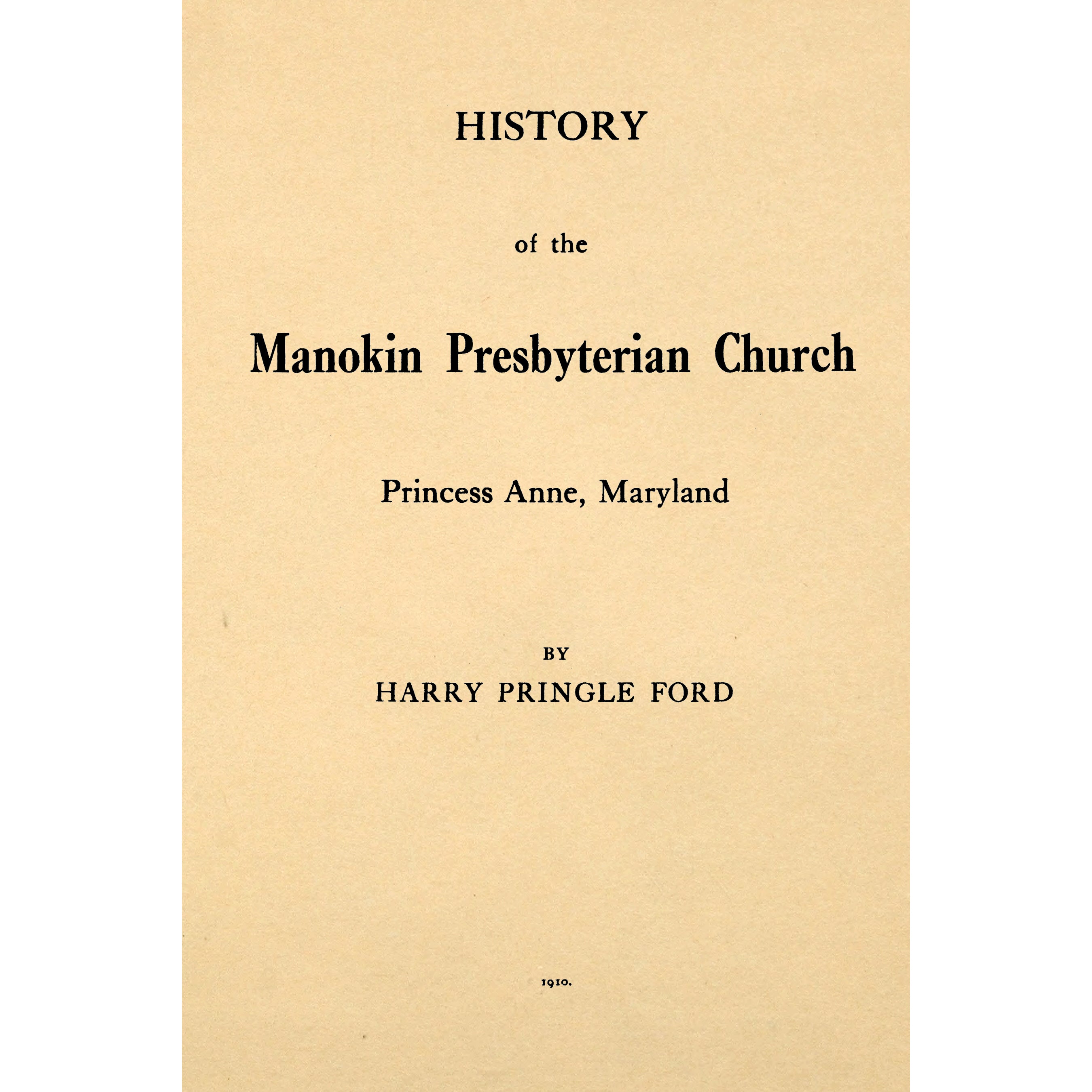 History of the Manokin Presbyterian Church, Princess Anne, Maryland