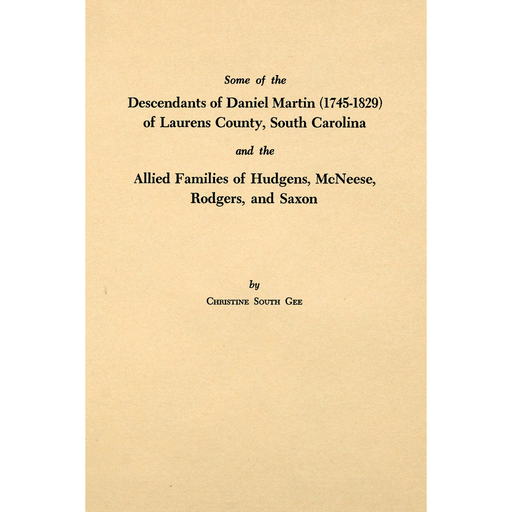 Some of the Descendants of Daniel Martin (1745-1829)