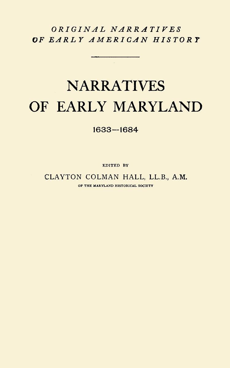 Narratives of Early Maryland 1633-1684
