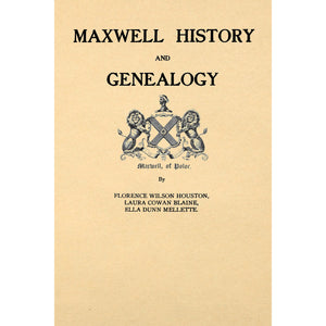 Maxwell History and Genealogy;