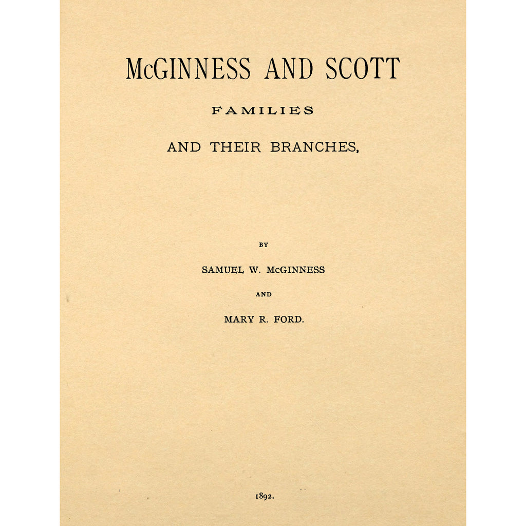 McGinniss and Scott Families and ther Branches, Genealogical notes