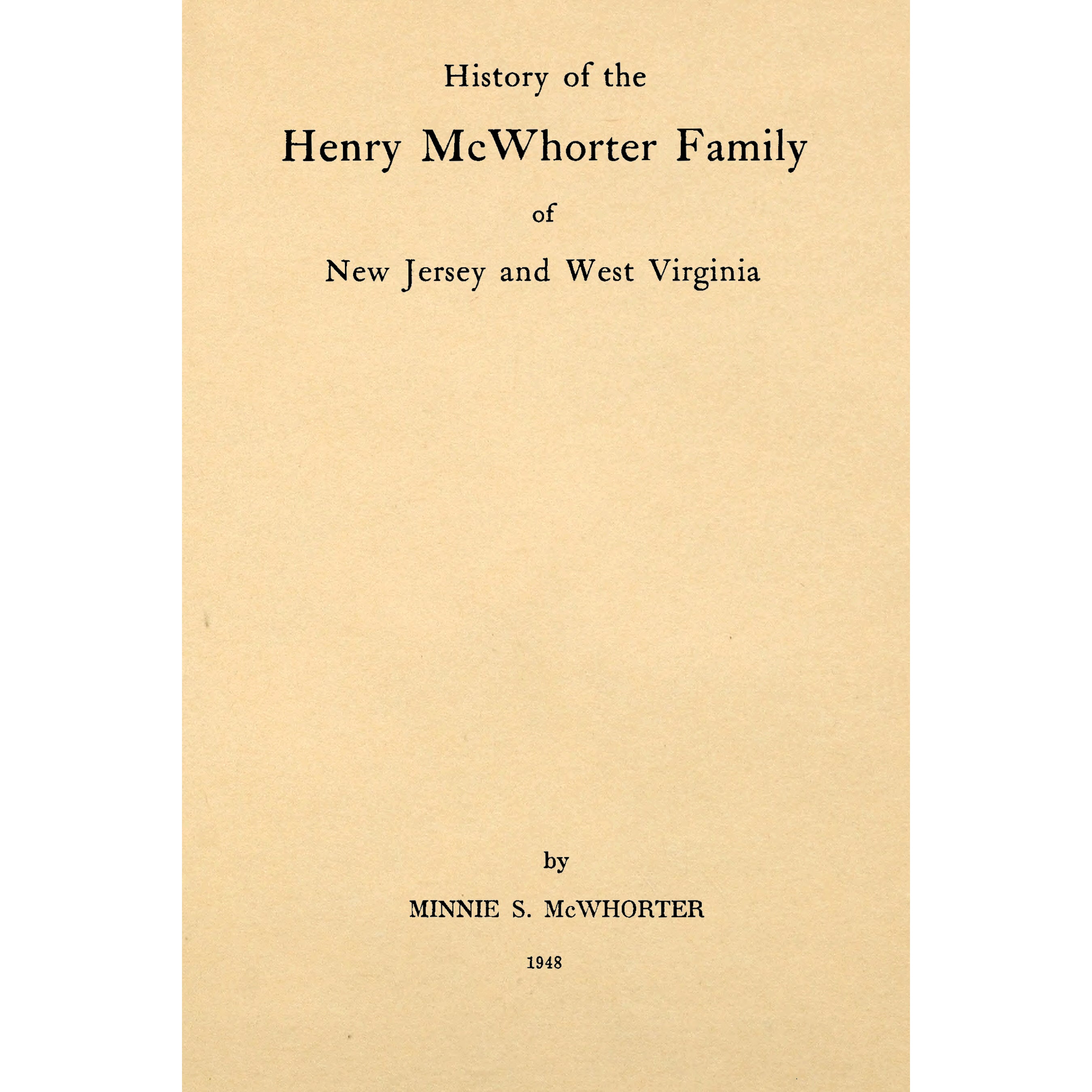 History of the McWhorter Family of New Jersey and West Virginia