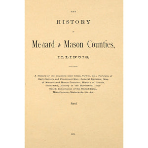The History of Menard and Mason Counties, Illinois