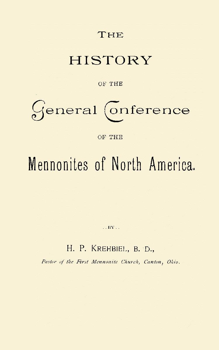 The History of the General Conference of the Mennonites of North America