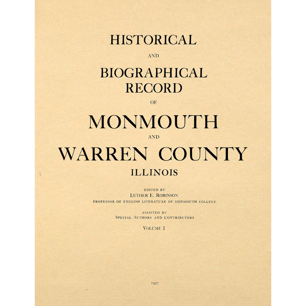 Historical and Biographical Record of Monmouth and Warren County, Illinois V. I. history - illustrated