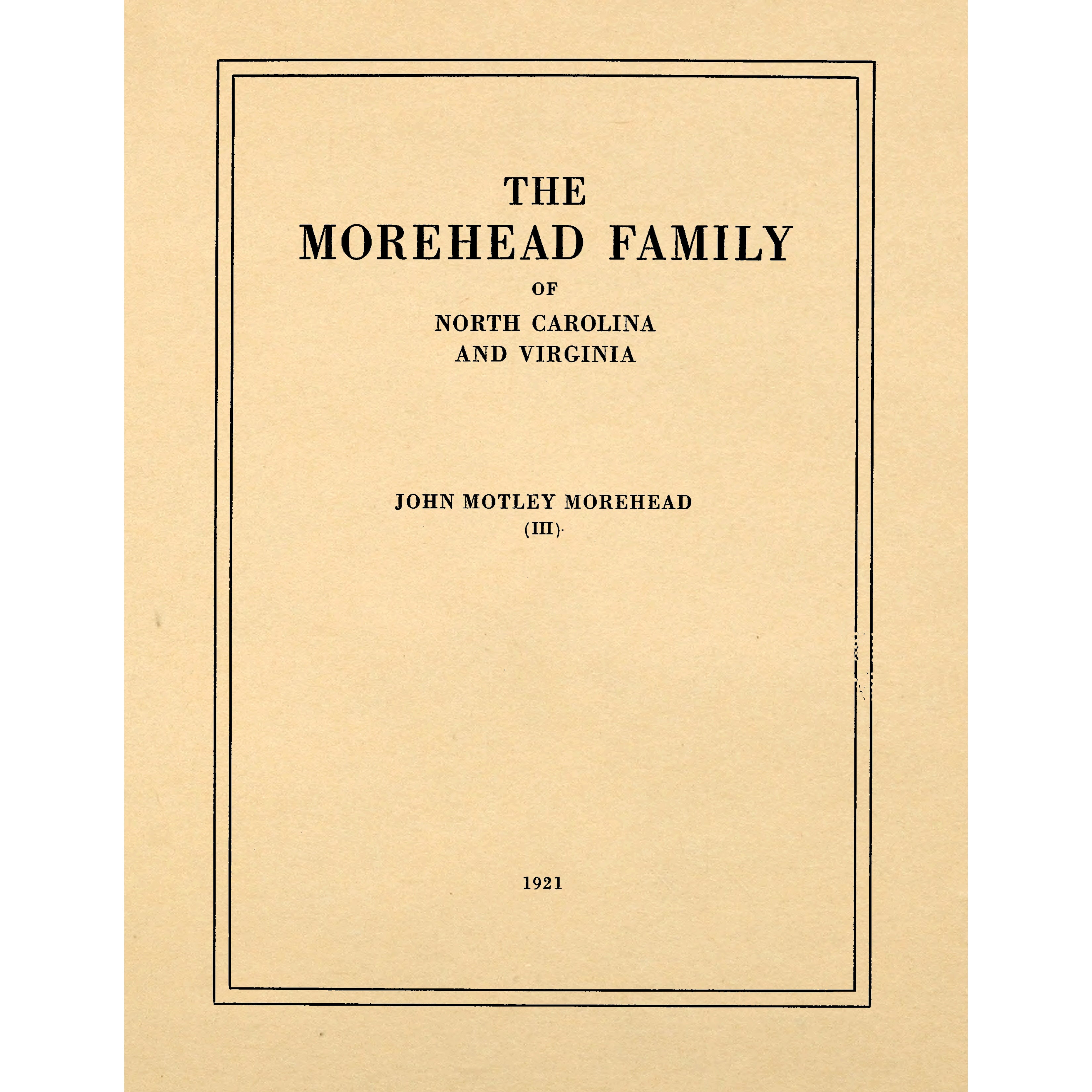 The Morehead family of North Carolina and Virginia